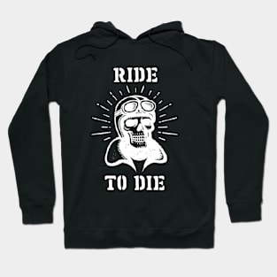 Ride to Die Hoodie